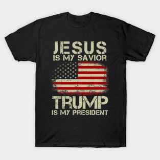 Jesus Is My Savior Trump Is My President T-Shirt